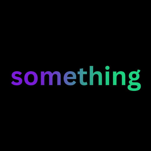 something